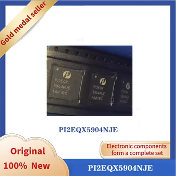 PI2EQX5904NJE BGA100 visiškai naujas Originalus tikrą produkto integrinio grandyno