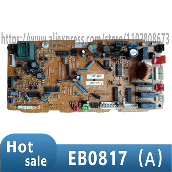 Oro kondicionavimo lubų kompiuterio plokštės EB0817 (A) 100% testas